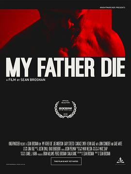 弑父之殇 My Father, Die