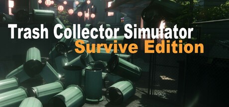 【PC】垃圾收集模拟：生存v20250703【1.2 GB】