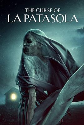 吸血怪的诅咒 The Curse of La Patasola