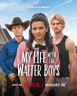 我与沃尔特家男孩的生活 第二季 My Life With The Walter Boys Season 2
