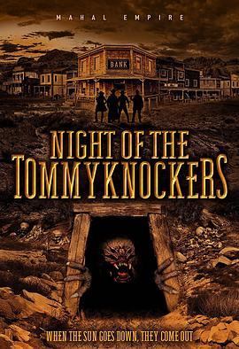 绿魔之夜 Night of the Tommyknockers