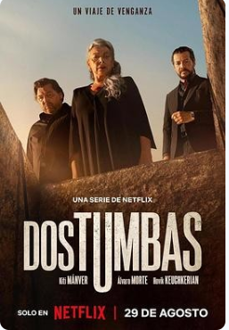 双坟 Dos tumbas (2025)🆕【西班牙剧】【1080P】【内嵌字幕】【3.2G/集】持续更新。。。