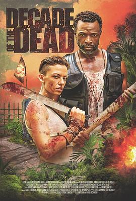 死亡十年 Decade of the Dead